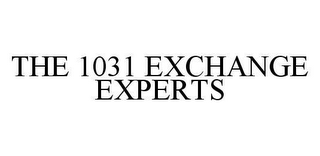 THE 1031 EXCHANGE EXPERTS