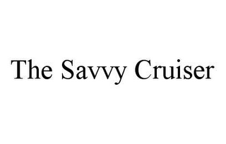 THE SAVVY CRUISER