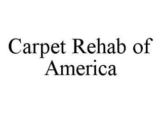 CARPET REHAB OF AMERICA