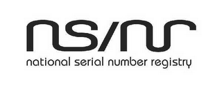 NS/NR NATIONAL SERIAL NUMBER REGISTRY