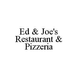 ED & JOE'S RESTAURANT & PIZZERIA