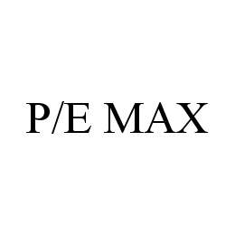 P/E MAX