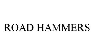 ROAD HAMMERS