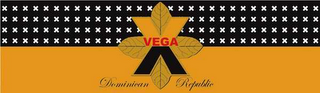 VEGA X DOMINICAN REPUBLIC