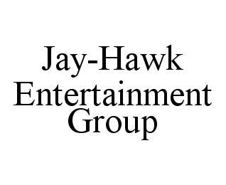 JAY-HAWK ENTERTAINMENT GROUP