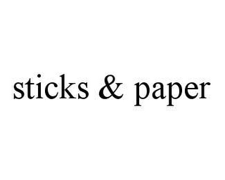 STICKS & PAPER