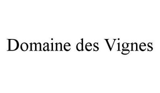 DOMAINE DES VIGNES