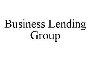 BUSINESS LENDING GROUP