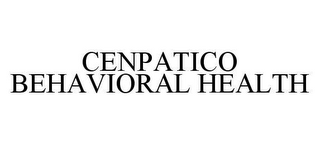 CENPATICO BEHAVIORAL HEALTH