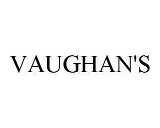 VAUGHAN'S