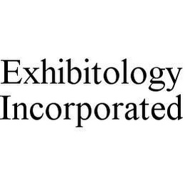 EXHIBITOLOGY INCORPORATED