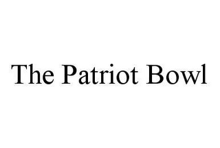 THE PATRIOT BOWL