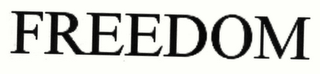 FREEDOM