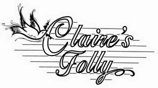 CLAIRE'S FOLLY