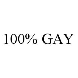 100% GAY