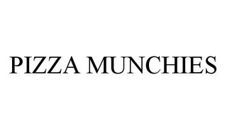 PIZZA MUNCHIES