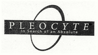 PLEOCYTE IN SEARCH OF AN ABSOLUTE