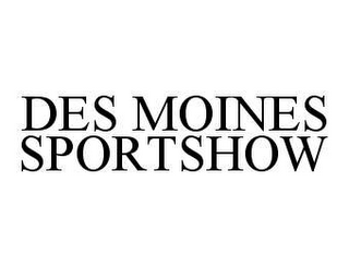 DES MOINES SPORTSHOW