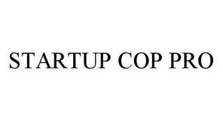 STARTUP COP PRO