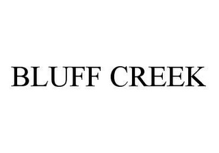 BLUFF CREEK