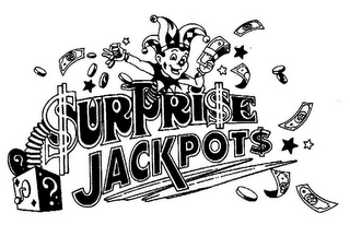 $URPRI$E JACKPOT$