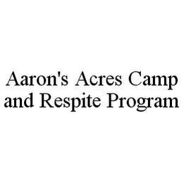 AARON'S ACRES CAMP AND RESPITE PROGRAM