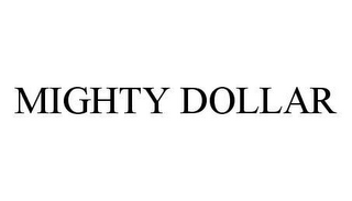 MIGHTY DOLLAR