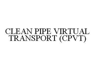 CLEAN PIPE VIRTUAL TRANSPORT (CPVT)