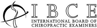 I B C E INTERNATIONAL BOARD OF CHIROPRACTIC EXAMINERS