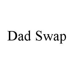 DAD SWAP