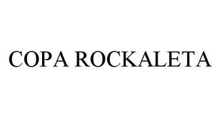COPA ROCKALETA