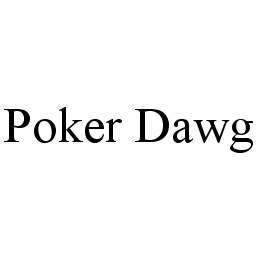 POKER DAWG