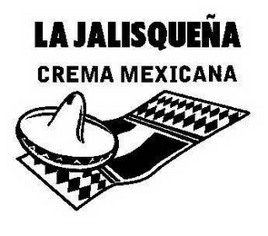 LA JALISQUEÑA CREMA MEXICANA