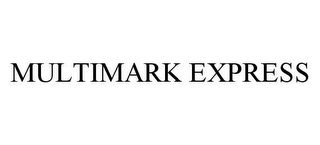 MULTIMARK EXPRESS