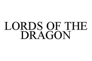 LORDS OF THE DRAGON