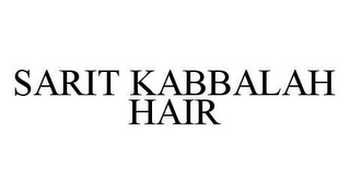 SARIT KABBALAH HAIR