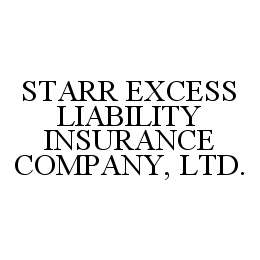 STARR EXCESS LIABILITY INSURANCE COMPANY, LTD.