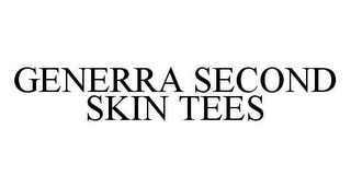 GENERRA SECOND SKIN TEES