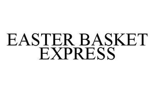 EASTER BASKET EXPRESS