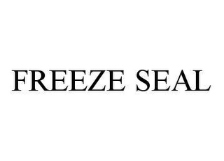 FREEZE SEAL