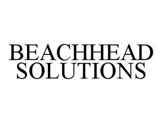 BEACHHEAD SOLUTIONS