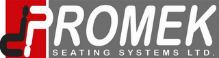 PROMEK SEATING SYSTEMS LTD.