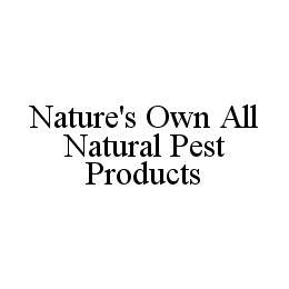 NATURE'S OWN ALL NATURAL PEST PRODUCTS