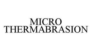 MICRO THERMABRASION