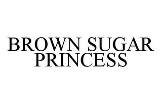 BROWN SUGAR PRINCESS