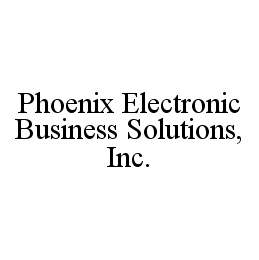 PHOENIX ELECTRONIC BUSINESS SOLUTIONS, INC.