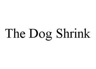 THE DOG SHRINK