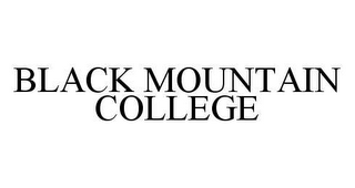 BLACK MOUNTAIN COLLEGE