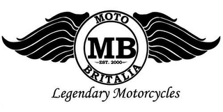 MOTO BRITALIA LEGENDARY MOTORCYCLES MB EST.  2000