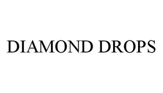 DIAMOND DROPS